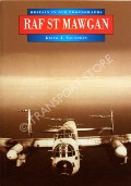RAF St Mawgan in Old Photographs by SAUNDERS, Keith A.